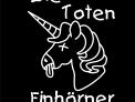 Die Toten Einhörner - Se däd junikorns